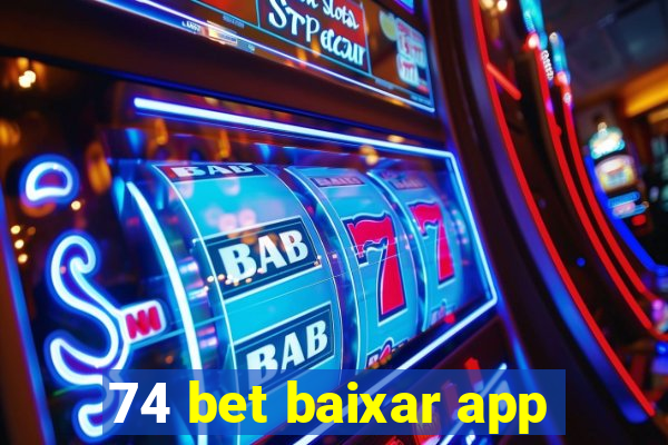 74 bet baixar app